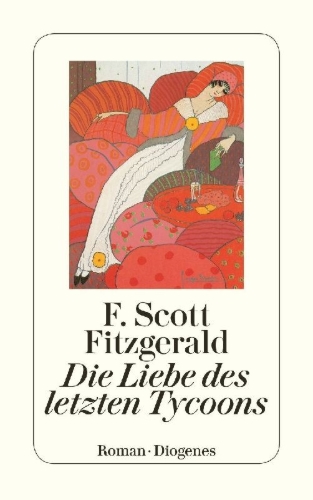Buchcover und Innenansicht für das Buch: The Love of the Last Tycoon. A Western