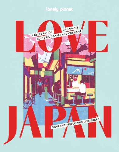 Buchcover und Innenansicht für das Buch: Lonely Planet Love Japan
