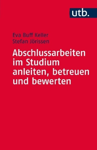 Buchcover und Innenansicht für das Buch: Abschlussarbeiten im Studium anleiten, betreuen und bewerten