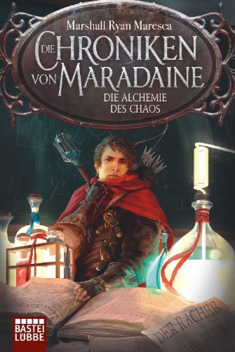 Buchcover und Innenansicht für das Buch: Die Chroniken von Maradaine - Die Alchemie des Chaos