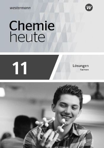 Buchcover und Innenansicht für das Buch: Chemie heute SII 11. Lösungen. Für Sachsen