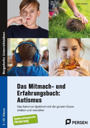 Buchcover und Innenansicht für das Buch: Das Mitmach- und Erfahrungsbuch: Autismus