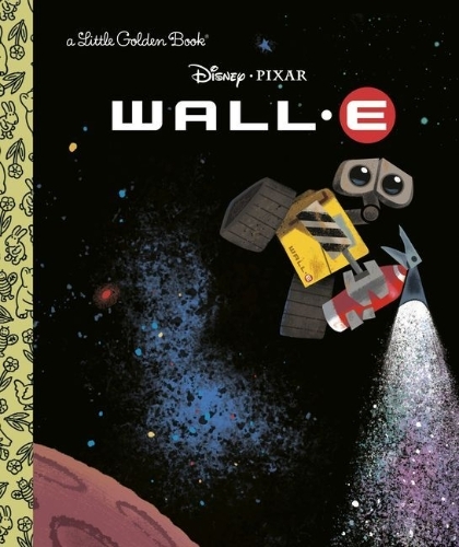 Buchcover und Innenansicht für das Buch: Wall-E (Disney/Pixar Wall-E)
