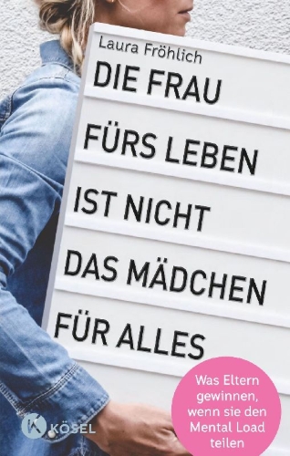 Buchcover und Innenansicht für das Buch: Die Frau fürs Leben ist nicht das Mädchen für alles!