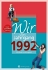 Buchcover und Innenansicht für das Buch: Wir vom Jahrgang 1992 - Kindheit und Jugend