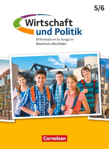 Buchcover und Innenansicht für das Buch: Wirtschaft und Politik 5./6. Schuljahr. Nordrhein-Westfalen - Schülerbuch