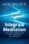Buchcover und Innenansicht für das Buch: Integral Meditation