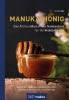 Buchcover und Innenansicht für das Buch: Manuka-Honig - Das Allroundtalent aus Neuseeland für Ihr Wohlbefinden