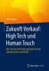 Buchcover und Innenansicht für das Buch: Zukunft Verkauf: High Tech und Human Touch