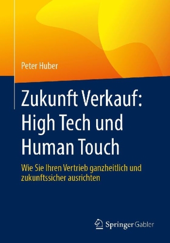 Buchcover und Innenansicht für das Buch: Zukunft Verkauf: High Tech und Human Touch