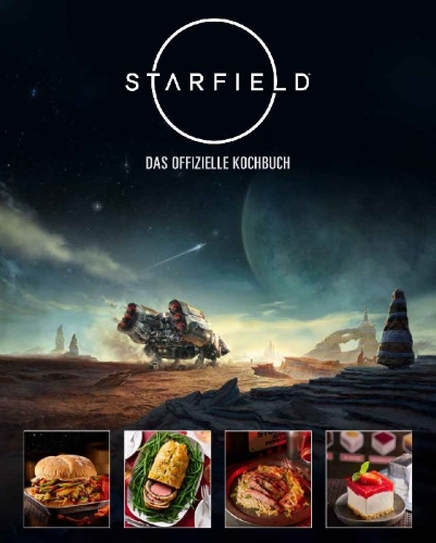 Buchcover und Innenansicht für das Buch: Starfield: The Official Cookbook: Recipes From Across the Galaxy
