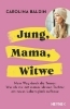 Buchcover und Innenansicht für das Buch: Jung, Mama, Witwe
