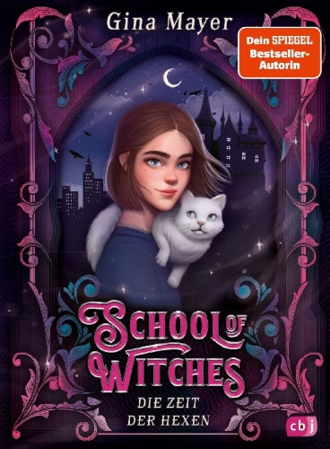 Buchcover und Innenansicht für das Buch: School of Witches - Die Zeit der Hexen