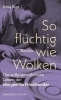 Buchcover und Innenansicht für das Buch: So flüchtig wie Wolken. Das außergewöhnliche Leben der Marguerite Friedlaender