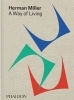 Buchcover und Innenansicht für das Buch: Herman Miller, A Way of Living