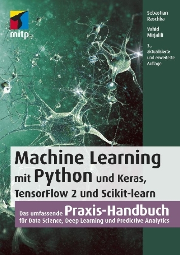 Buchcover und Innenansicht für das Buch: Machine Learning mit Python und Keras, TensorFlow 2 und Scikit-learn