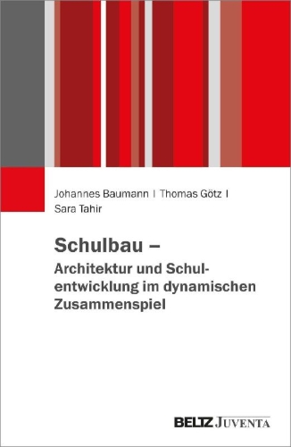Buchcover und Innenansicht für das Buch: Schulbau - Architektur und Schulentwicklung im dynamischen Zusammenspiel