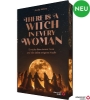 Buchcover und Innenansicht für das Buch: There is a Witch in every Woman - Erwecke deine innere Hexe und Lebe deine ureigene Macht