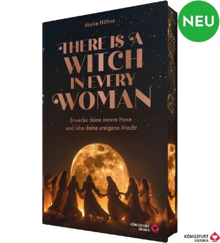 Buchcover und Innenansicht für das Buch: There is a Witch in every Woman - Erwecke deine innere Hexe und Lebe deine ureigene Macht