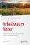 Buchcover und Innenansicht für das Buch: Arbeitsraum Natur