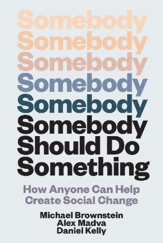 Buchcover und Innenansicht für das Buch: Somebody Should Do Something