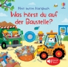 Buchcover und Innenansicht für das Buch: Mein buntes Klangbuch: Was hörst du auf der Baustelle?