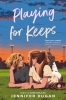 Buchcover und Innenansicht für das Buch: Playing for Keeps
