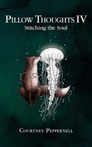 Buchcover und Innenansicht für das Buch: Pillow Thoughts IV - Stitching the Soul