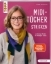 Buchcover und Innenansicht für das Buch: Midi-Tücher stricken (kreativ.kompakt.)