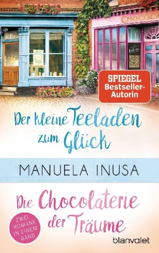 Buchcover und Innenansicht für das Buch: Valerie Lane - Der kleine Teeladen zum Glück / Die Chocolaterie der Träume