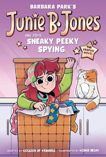 Buchcover und Innenansicht für das Buch: Junie B. Jones and Some Sneaky Peeky Spying: The Graphic Novel