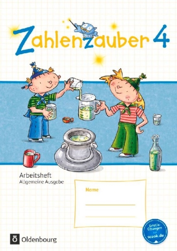 Buchcover und Innenansicht für das Buch: Zahlenzauber 4. Schuljahr - Allgemeine Ausgabe - Arbeitsheft
