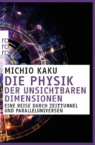 Buchcover und Innenansicht für das Buch: Die Physik der unsichtbaren Dimensionen