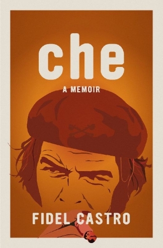 Buchcover und Innenansicht für das Buch: Che, a Memoir