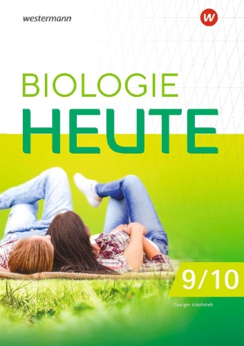 Buchcover und Innenansicht für das Buch: Biologie heute SI 9/10. Lösungen zum Arbeitsheft. Für die Sekundarstufe I in Berlin und Brandenburg