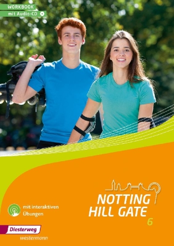 Buchcover und Innenansicht für das Buch: Notting Hill Gate 6. Workbook mit Audio-CD und interaktiven Übungen