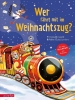 Buchcover und Innenansicht für das Buch: Wer fährt mit im Weihnachtszug?