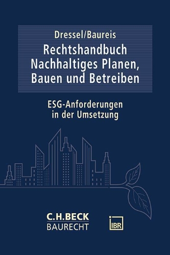 Buchcover und Innenansicht für das Buch: Rechtshandbuch Nachhaltiges Planen, Bauen und Betreiben