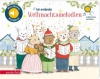 Buchcover und Innenansicht für das Buch: Ich entdecke Weihnachtsmelodien (Mein kleines Klangbuch)
