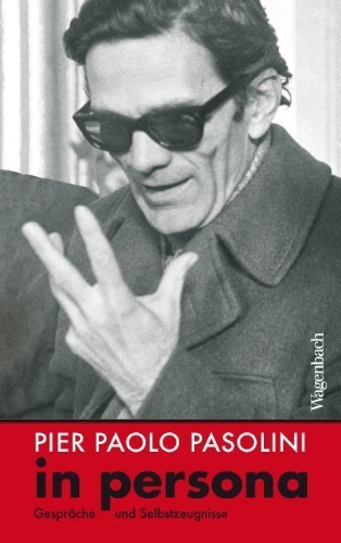 Buchcover und Innenansicht für das Buch: Pier Paolo Pasolini in persona