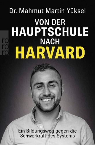 Buchcover und Innenansicht für das Buch: Von der Hauptschule nach Harvard
