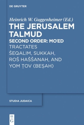 Buchcover und Innenansicht für das Buch: Tractates ¿eqalim, Sukkah, Ro¿ Ha¿¿anah, and Yom Tov (Besah)
