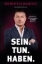 Buchcover und Innenansicht für das Buch: SEIN. TUN. HABEN.