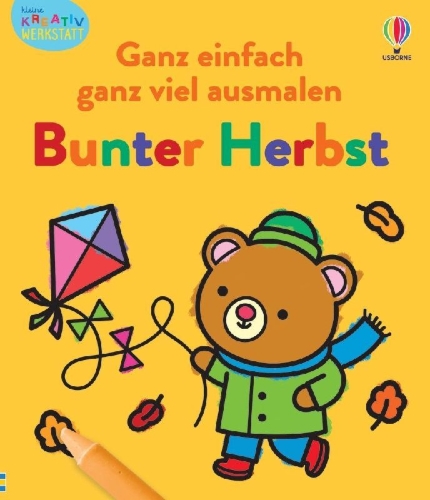 Buchcover und Innenansicht für das Buch: Kleine Kreativ-Werkstatt - Ganz einfach ganz viel ausmalen: Bunter Herbst