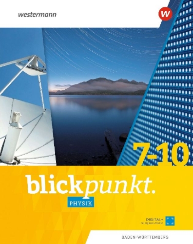 Buchcover und Innenansicht für das Buch: Blickpunkt Physik. Gesamtband. Für Baden-Württemberg