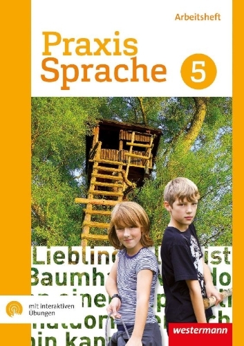 Buchcover und Innenansicht für das Buch: Praxis Sprache 5. Arbeitsheft mit interaktiven Übungen. Gesamtschule