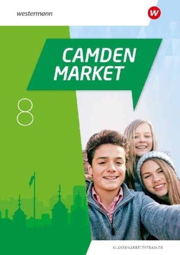 Buchcover und Innenansicht für das Buch: Camden Market 8. Klassenarbeitstrainer