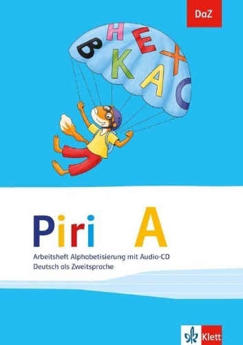 Buchcover und Innenansicht für das Buch: Piri A. DaZ - Deutsch als Zweitsprache. Arbeitsheft Alphabetisierung mit Audio-CD