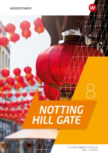 Buchcover und Innenansicht für das Buch: Notting Hill Gate 8. Klassenarbeitstrainer