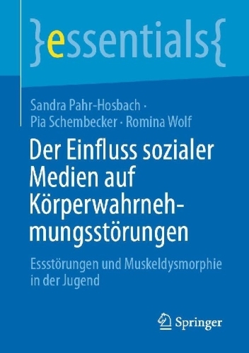 Buchcover und Innenansicht für das Buch: Der Einfluss sozialer Medien auf Körperwahrnehmungsstörungen